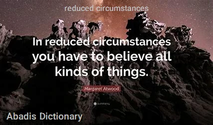 reduced circumstances